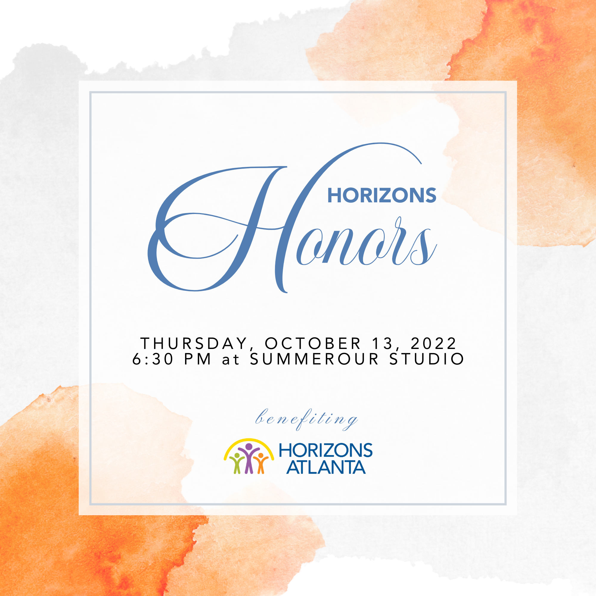 Horizons Honors, Thursday, October 13, 2022, 6:30 PM at Summerour Studio. Benefiting Horizons Atlanta.